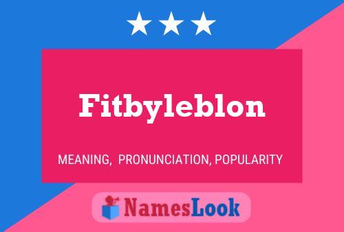 Poster del nome Fitbyleblon