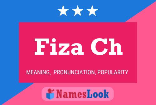 Poster del nome Fiza Ch