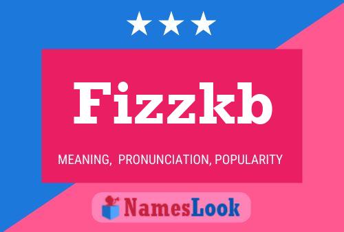 Poster del nome Fizzkb