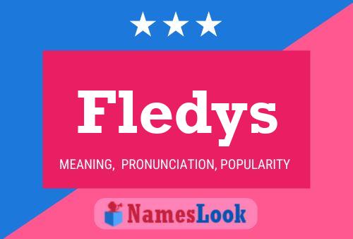 Poster del nome Fledys