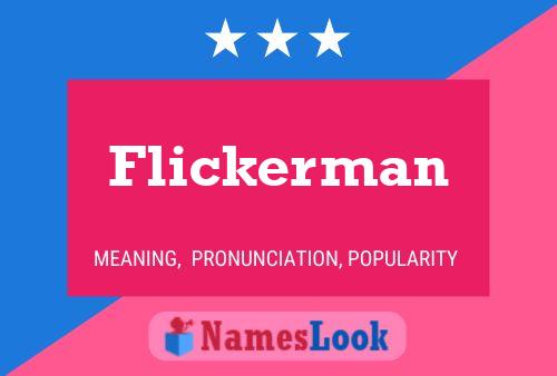 Poster del nome Flickerman