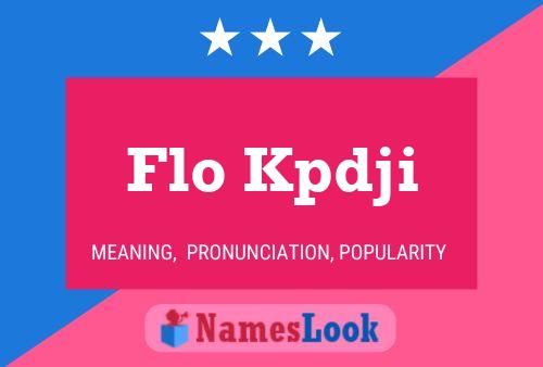 Poster del nome Flo Kpdji