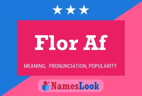 Poster del nome Flor Af