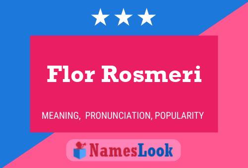 Poster del nome Flor Rosmeri