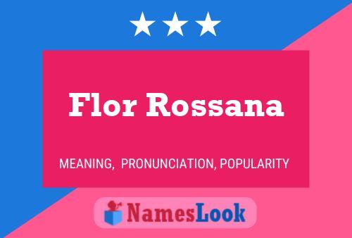 Poster del nome Flor Rossana