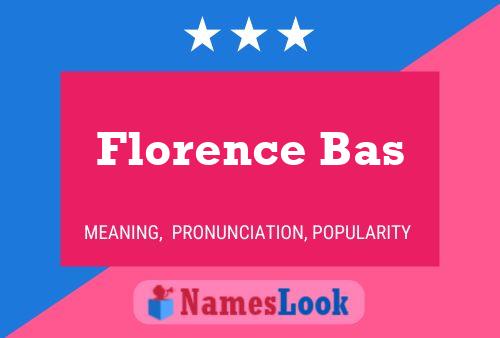 Poster del nome Florence Bas