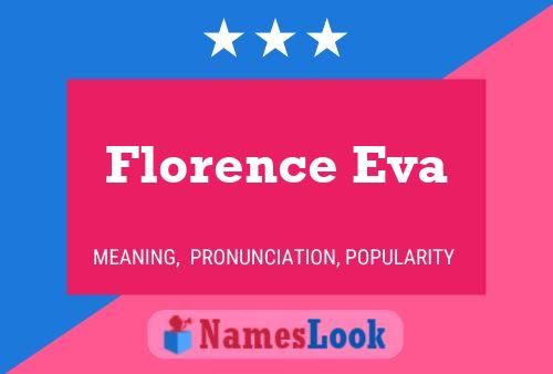 Poster del nome Florence Eva