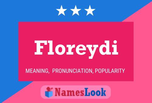 Poster del nome Floreydi