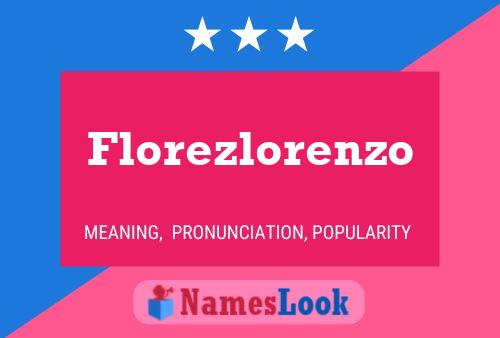 Poster del nome Florezlorenzo