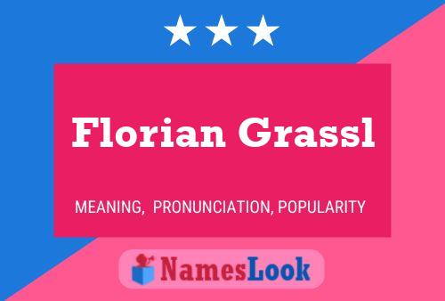 Poster del nome Florian Grassl