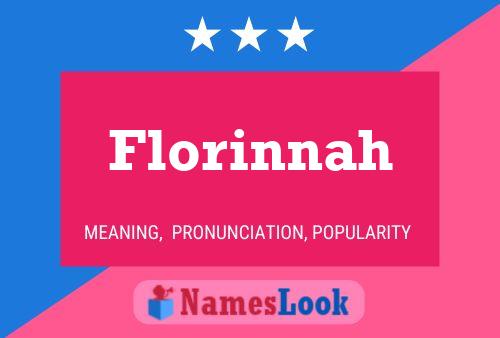 Poster del nome Florinnah