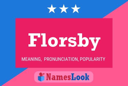 Poster del nome Florsby