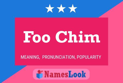 Poster del nome Foo Chim