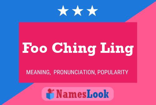 Poster del nome Foo Ching Ling