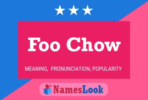 Poster del nome Foo Chow