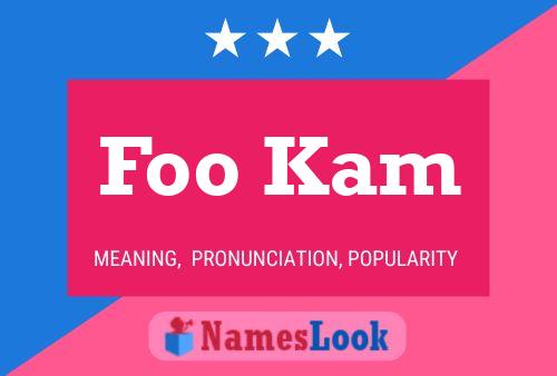 Poster del nome Foo Kam