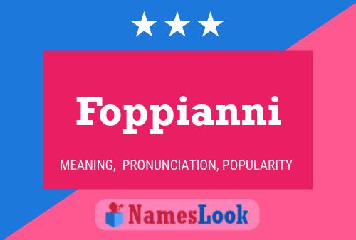 Poster del nome Foppianni