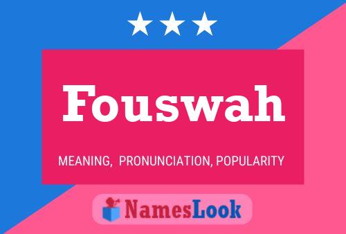 Poster del nome Fouswah