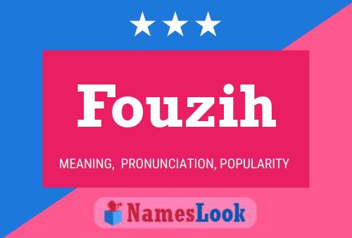 Poster del nome Fouzih