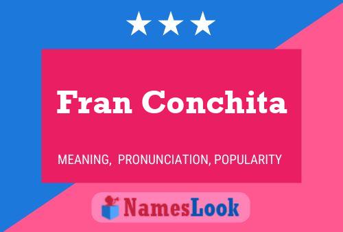 Poster del nome Fran Conchita