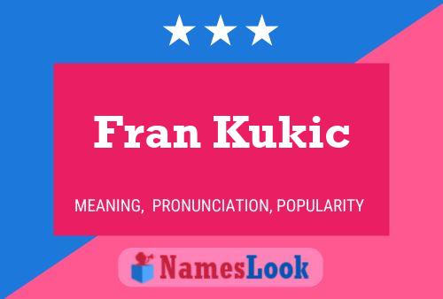 Poster del nome Fran Kukic