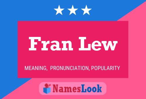 Poster del nome Fran Lew