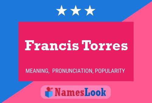 Poster del nome Francis Torres