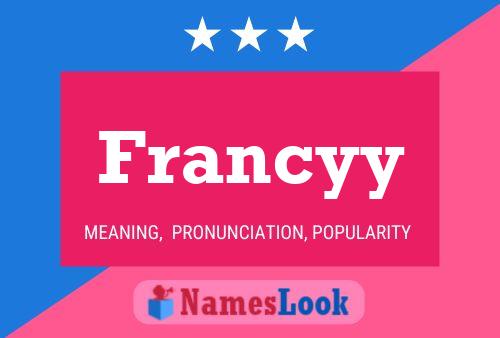 Poster del nome Francyy