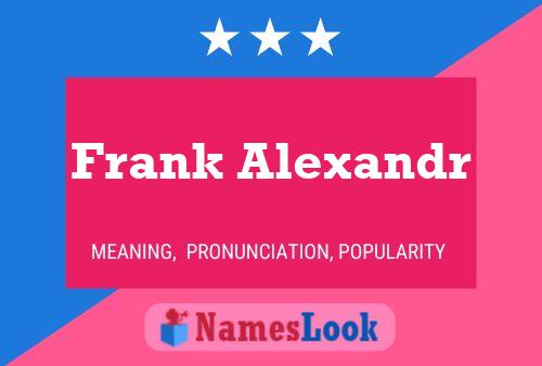 Poster del nome Frank Alexandr