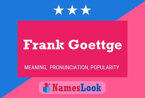 Poster del nome Frank Goettge