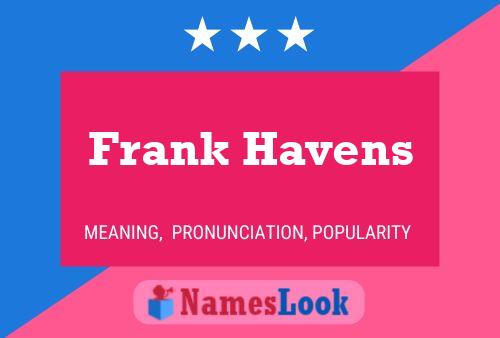 Poster del nome Frank Havens