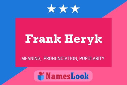 Poster del nome Frank Heryk