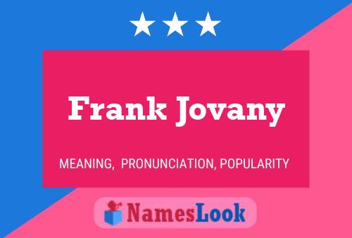 Poster del nome Frank Jovany