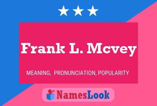 Poster del nome Frank L. Mcvey