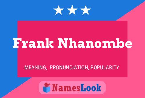 Poster del nome Frank Nhanombe