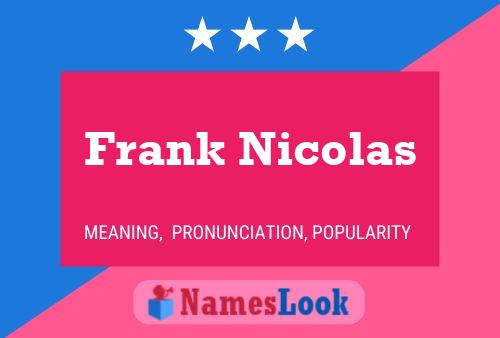 Poster del nome Frank Nicolas