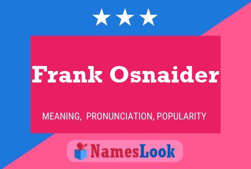 Poster del nome Frank Osnaider