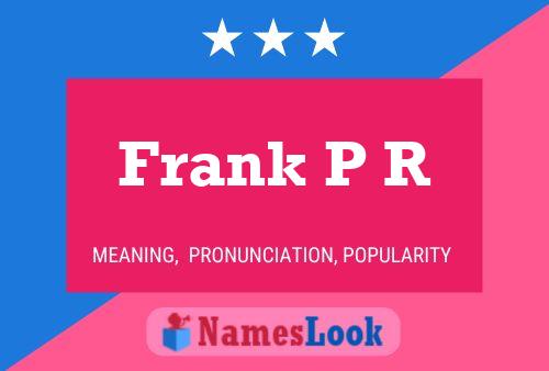 Poster del nome Frank P R