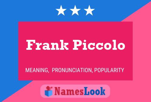 Poster del nome Frank Piccolo