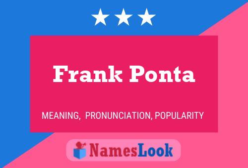 Poster del nome Frank Ponta