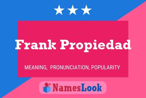 Poster del nome Frank Propiedad