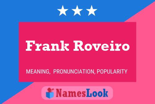 Poster del nome Frank Roveiro