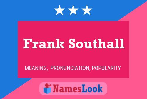 Poster del nome Frank Southall