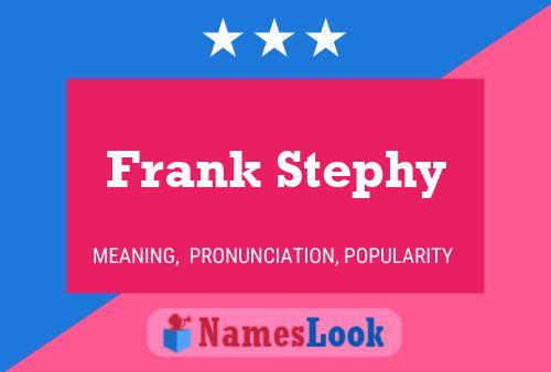 Poster del nome Frank Stephy