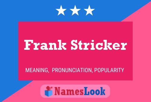 Poster del nome Frank Stricker