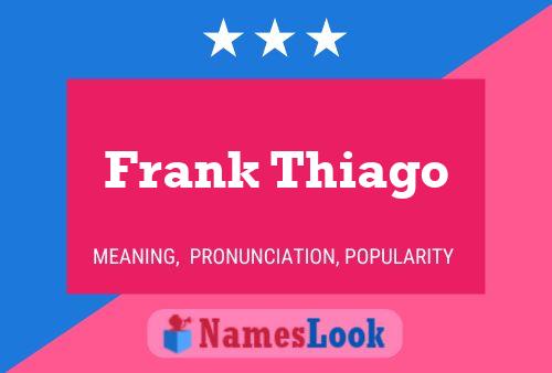 Poster del nome Frank Thiago