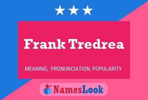 Poster del nome Frank Tredrea