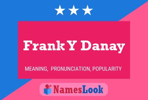 Poster del nome Frank Y Danay