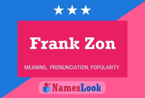 Poster del nome Frank Zon