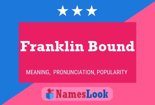 Poster del nome Franklin Bound